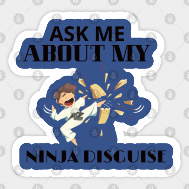 ask me about ninja